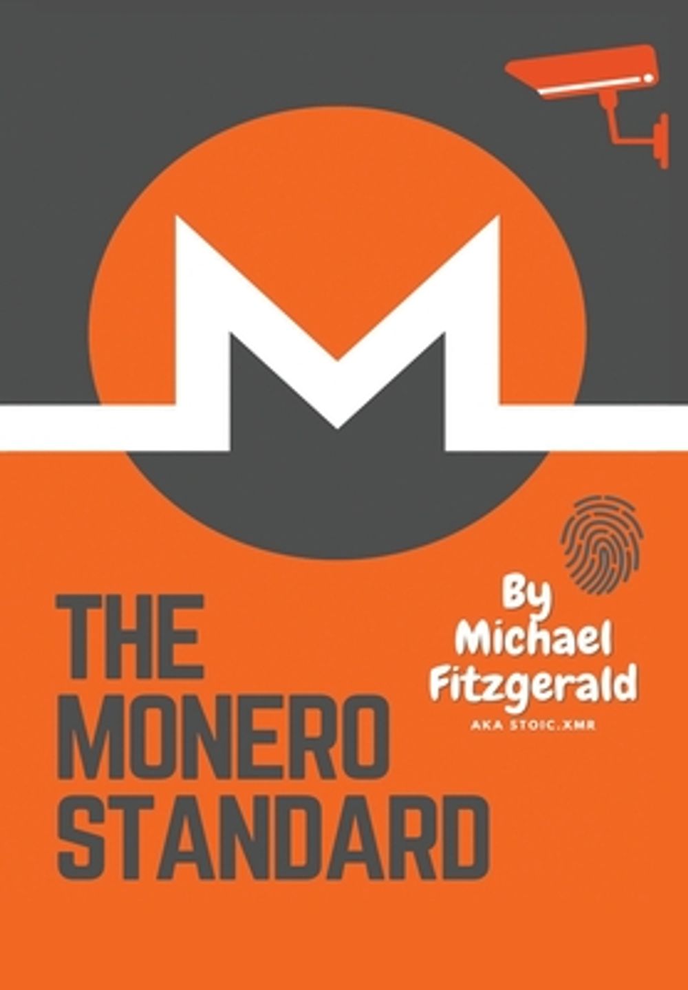 The Monero Standard by Michael Fitzgerald - ISBN: 9780645845105