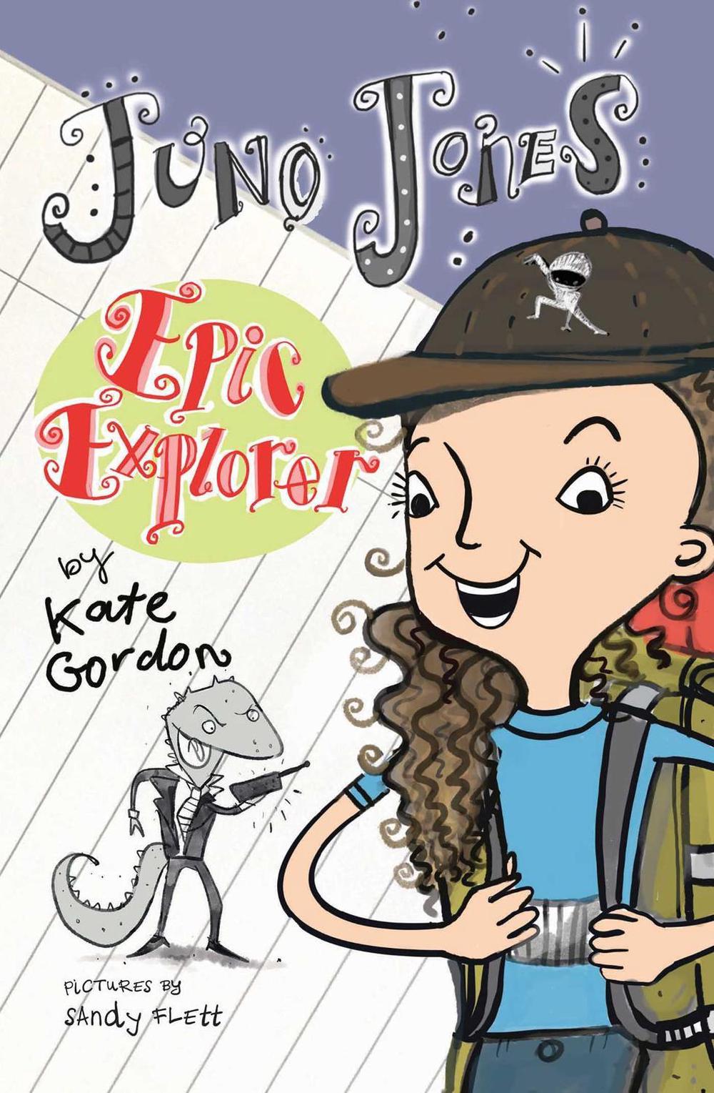 Juno Jones, Epic Explorer # 5 by Kate Gordon - ISBN: 9780645869330