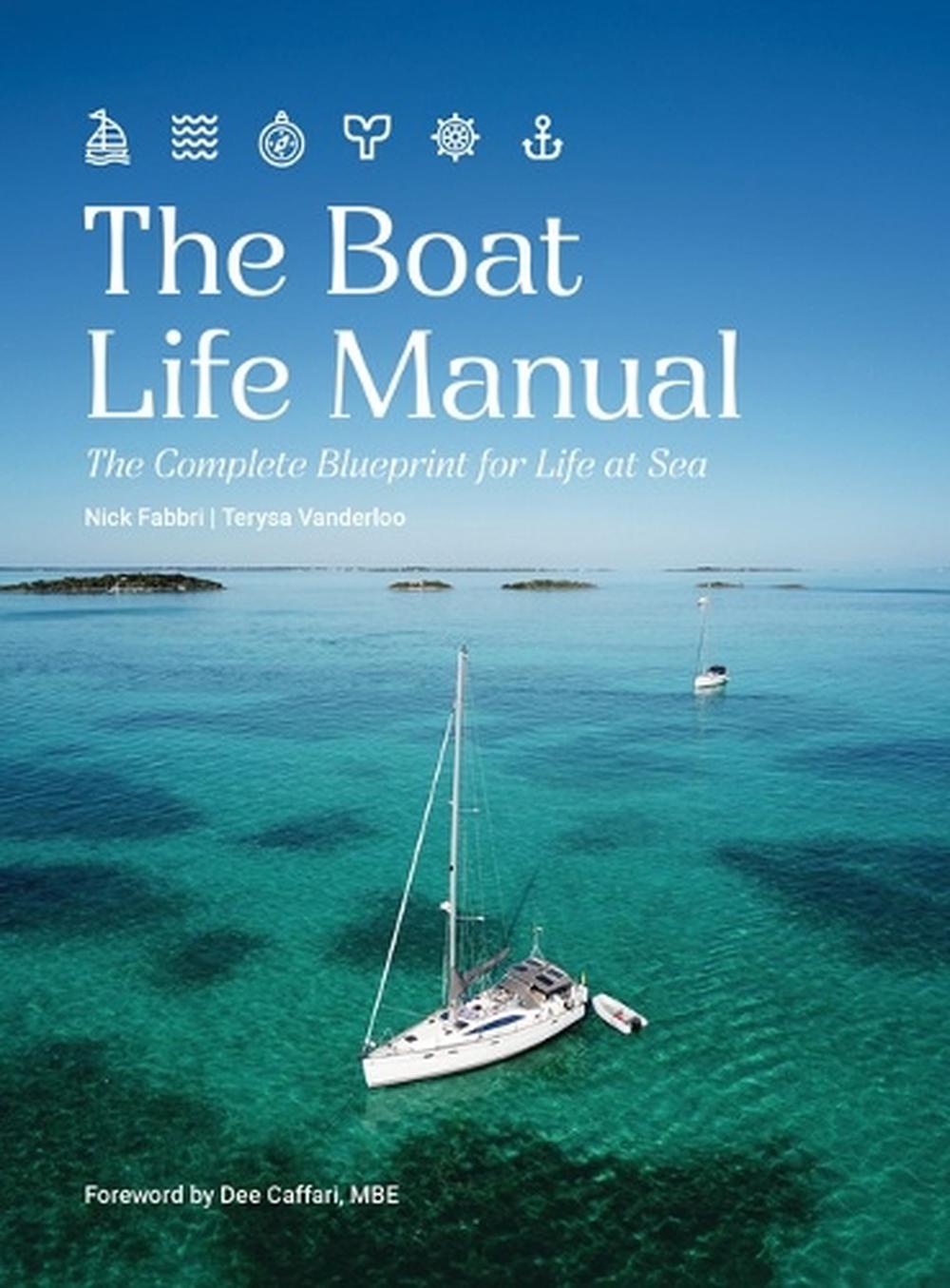 The Boat Life Manual, 9780645898866