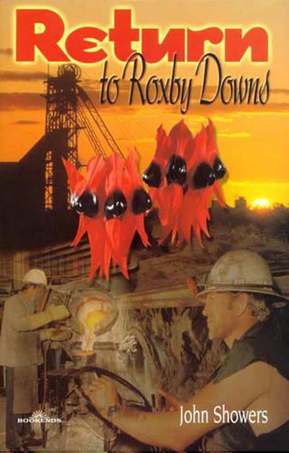 Return to Roxby Downs, 9780646382180