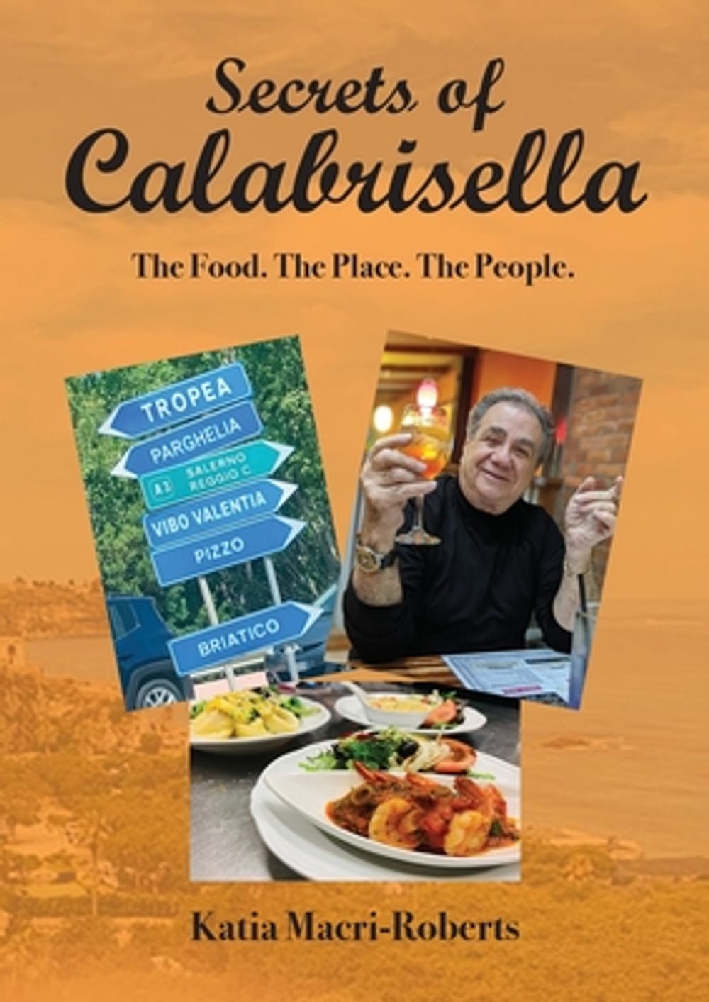 Secrets of Calabrisella by Katia Macri-Roberts - ISBN: 9780646865515