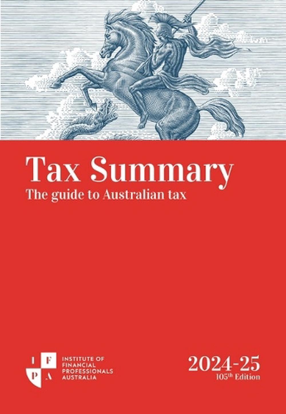Tax Summary 2024-25, 9780646896878