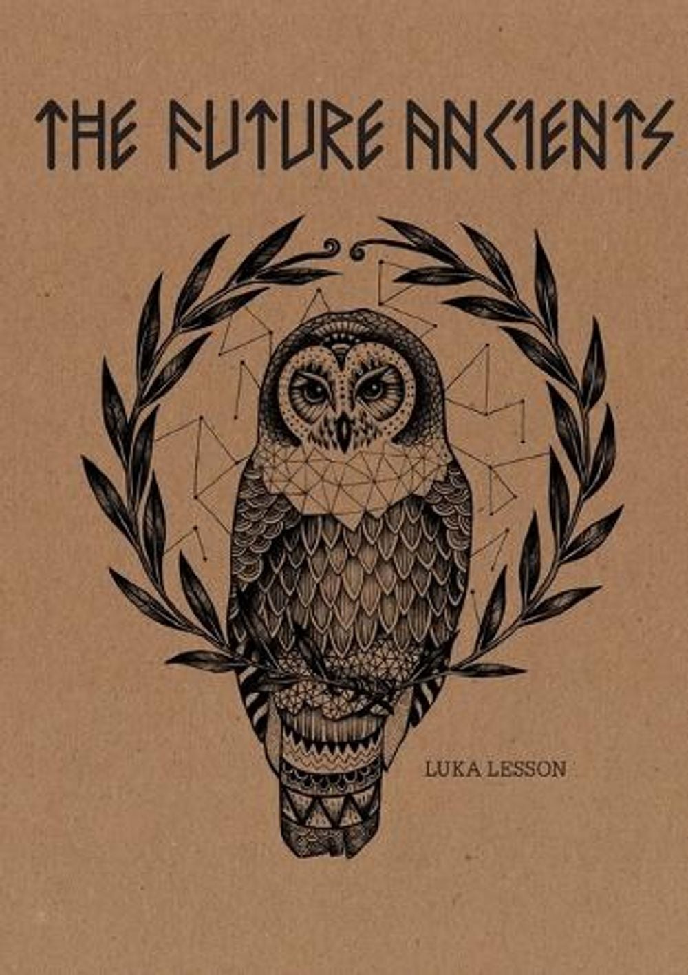 The Future Ancients by Luka Lesson - ISBN: 9780646909974