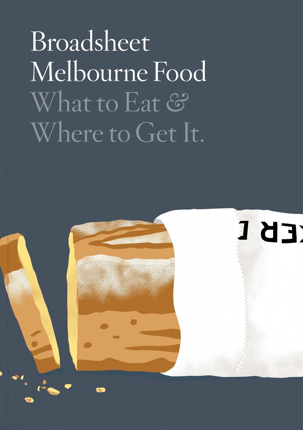 Broadsheet Melbourne Food by Broadsheet Media - ISBN: 9780646978482