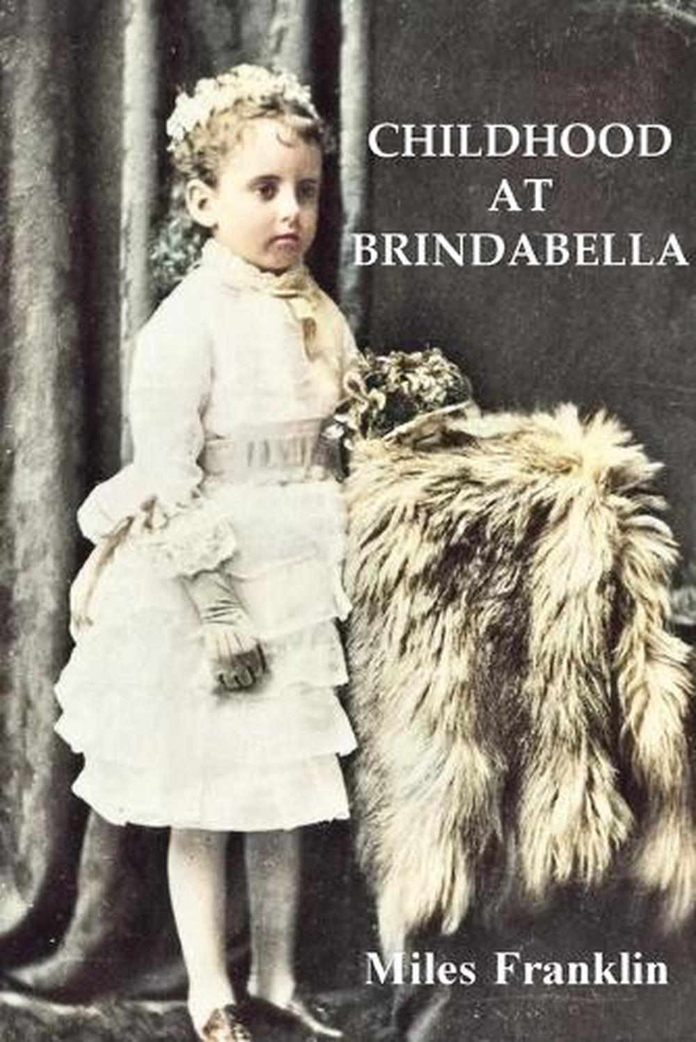Childhood at Brindabella by Miles Franklin - ISBN: 9780648096337