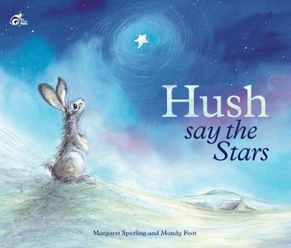 Hush Say the Stars by Margaret Spurling - ISBN: 9780648115670