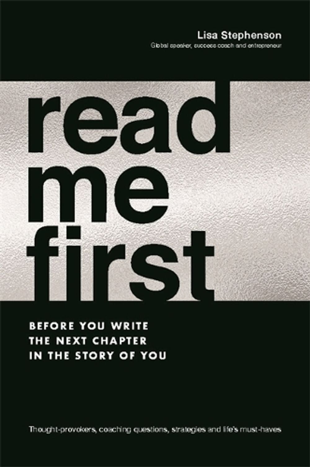 Read Me First by Lisa Stephenson - ISBN: 9780648238768