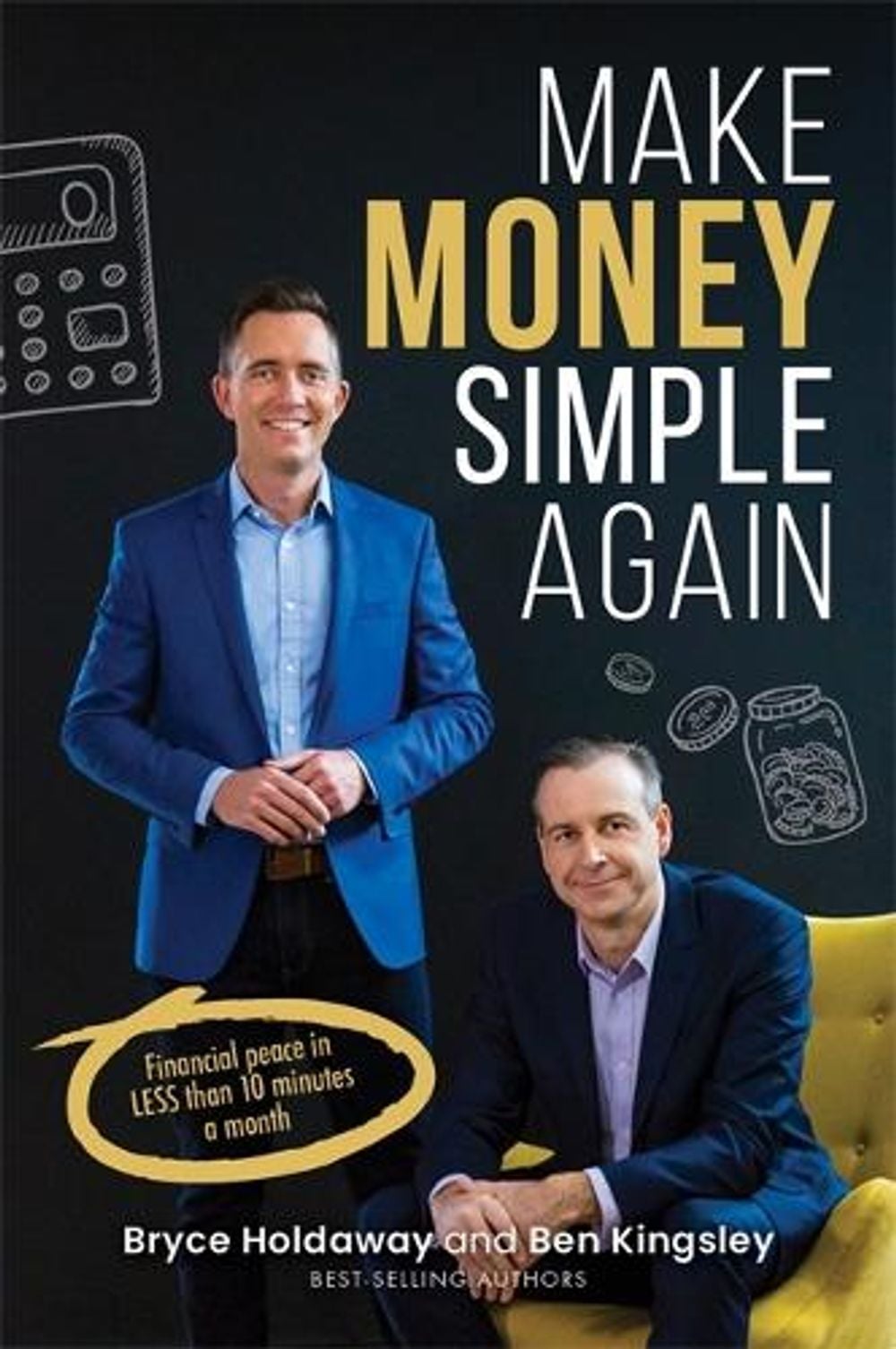 Make Money Simple Again by Ben Kingsley - ISBN: 9780648294122