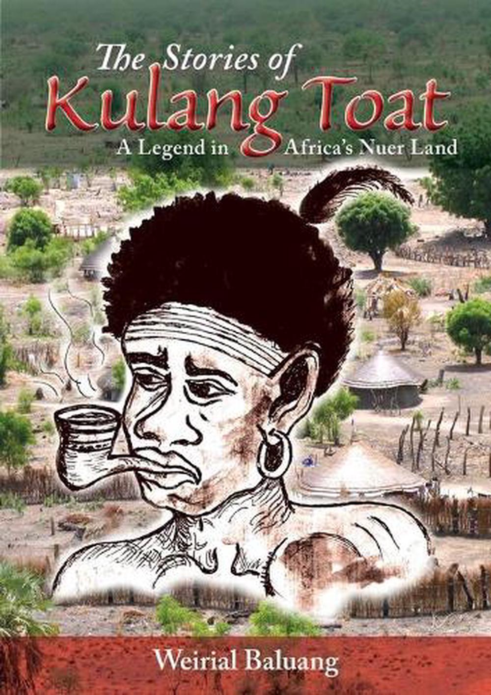The Stories of Kulang Toat, 9780648502845