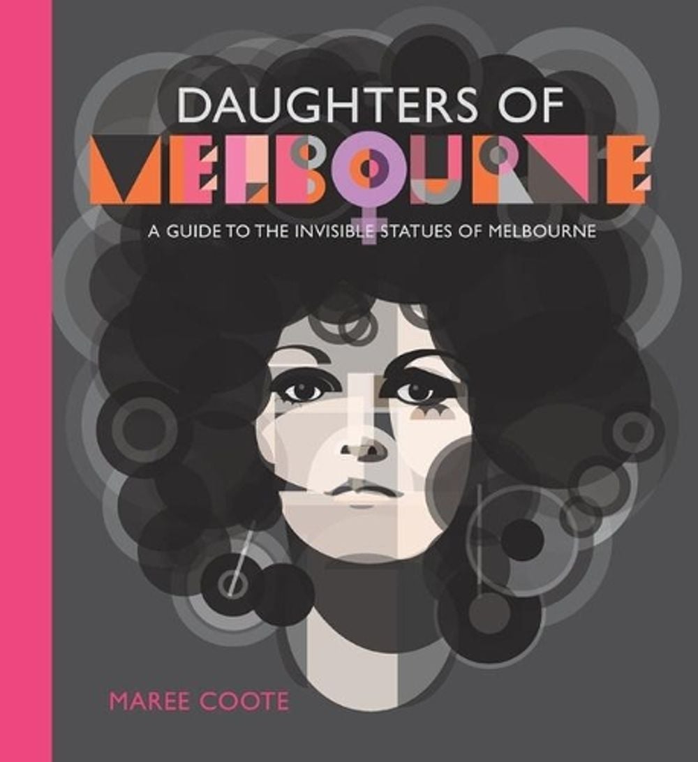 Daughters of Melbourne by Maree Coote - ISBN: 9780648568469