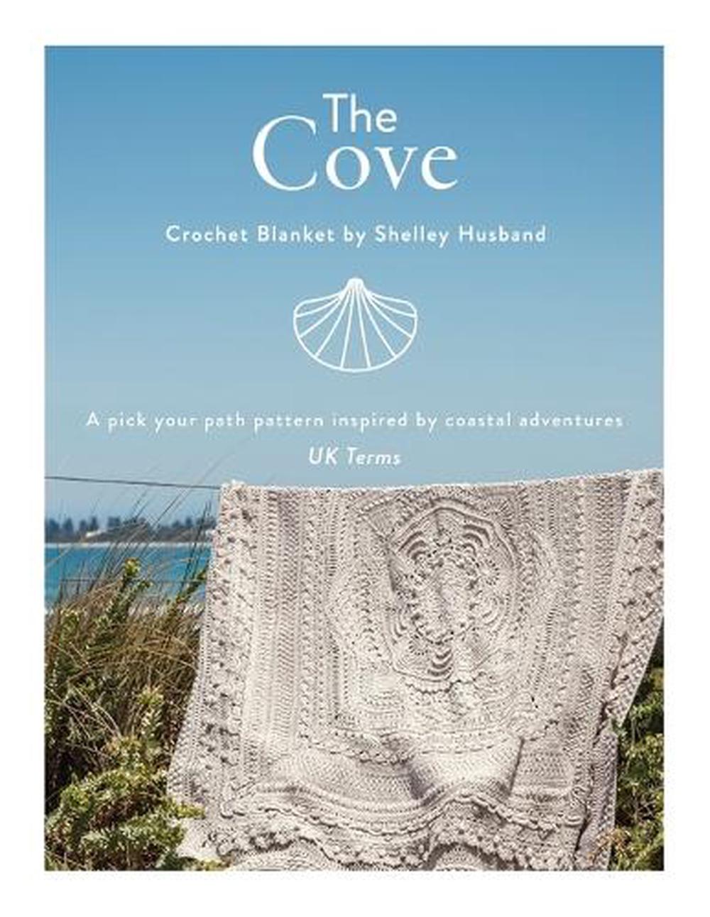 The Cove Crochet Blanket UK Terms, 9780648605300