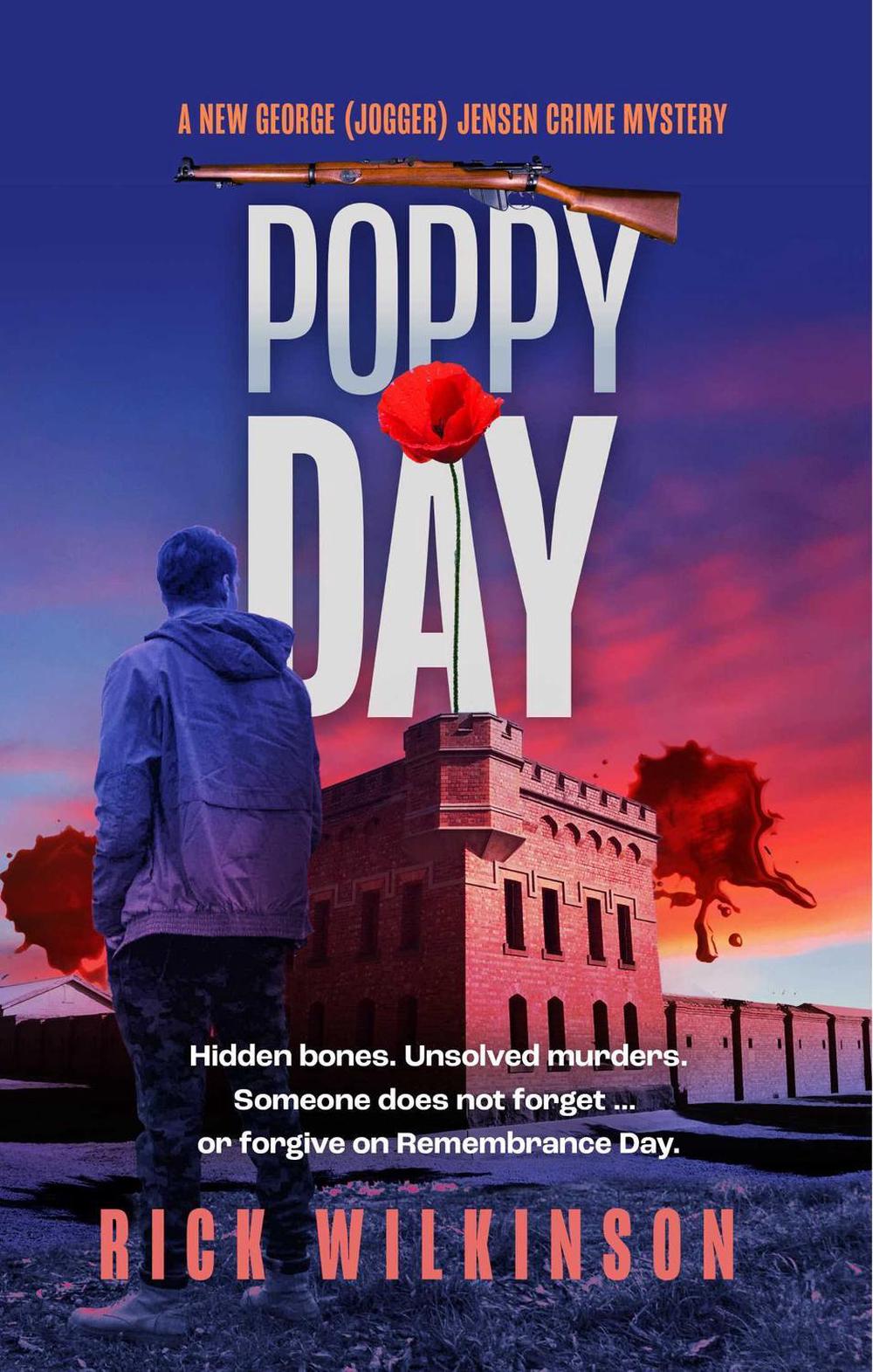 Poppy Day by Rick Wilkinson - ISBN: 9780648612049