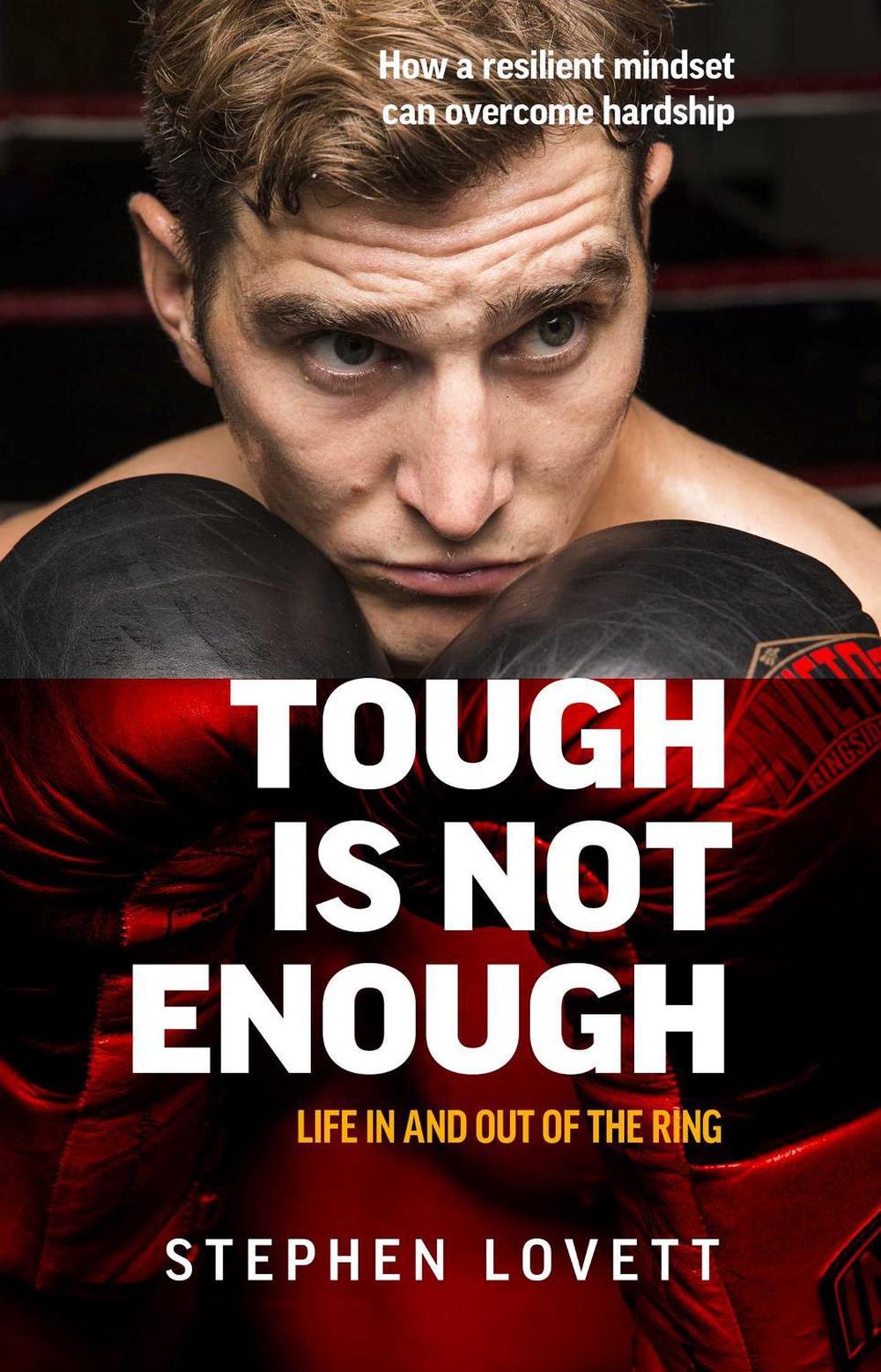 Tough is Not Enough by Stephen Lovett - ISBN: 9780648612056