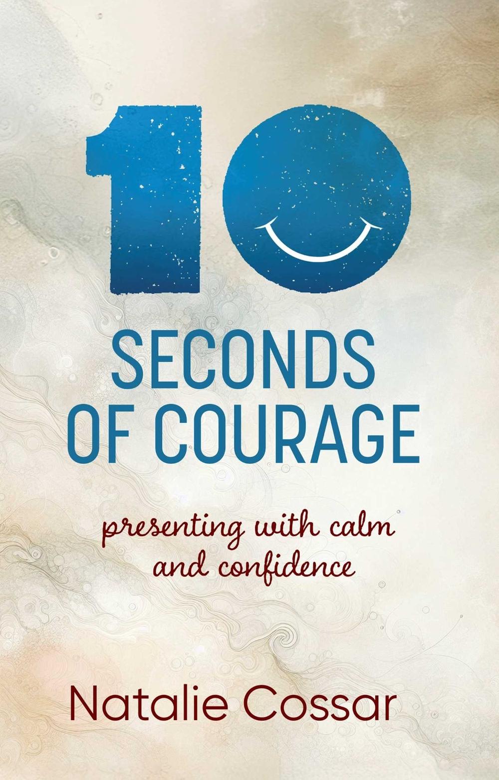 10 Seconds of Courage by Natalie Cossar - ISBN: 9780648612063