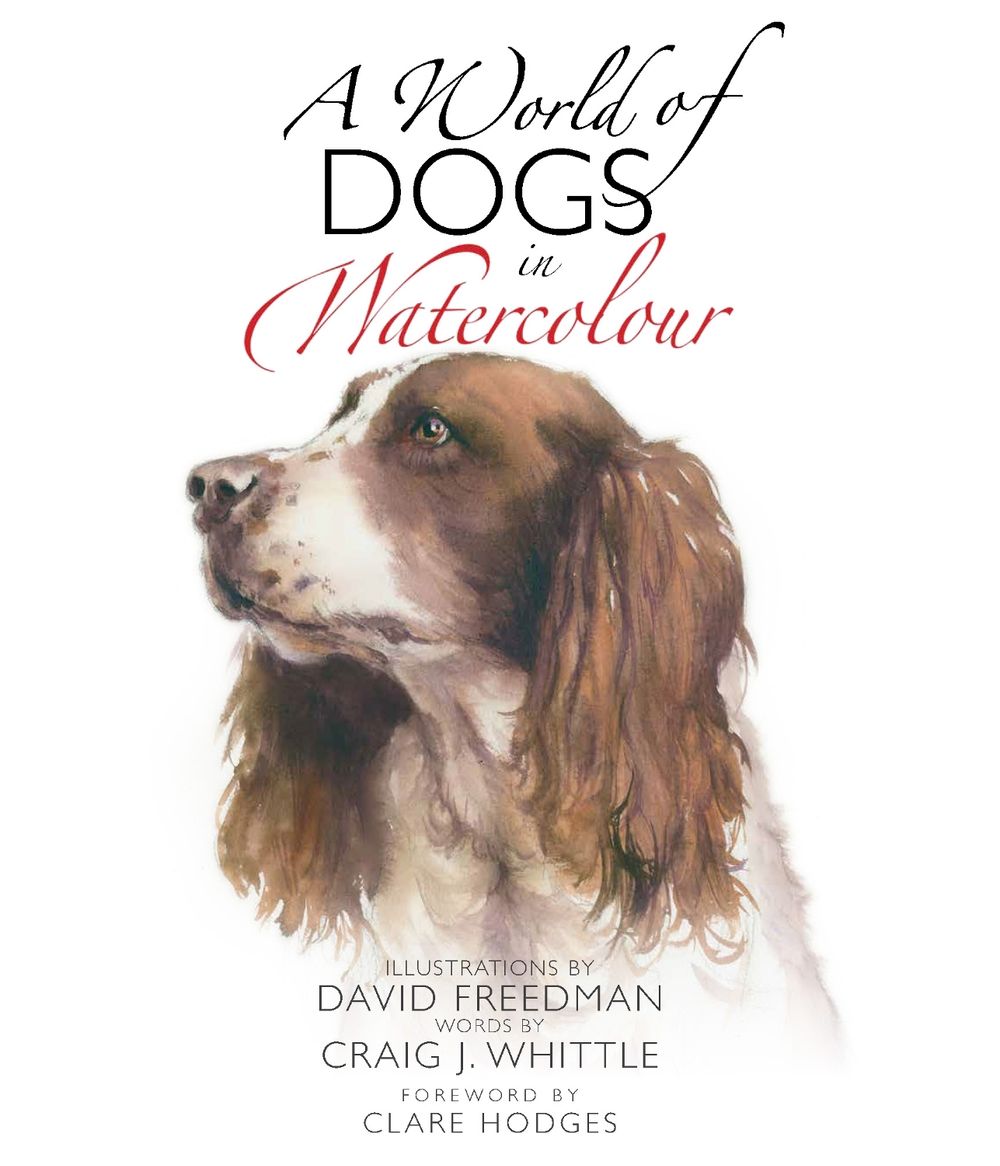 A World of Dogs in Watercolour by David Freeman - ISBN: 9780648621232