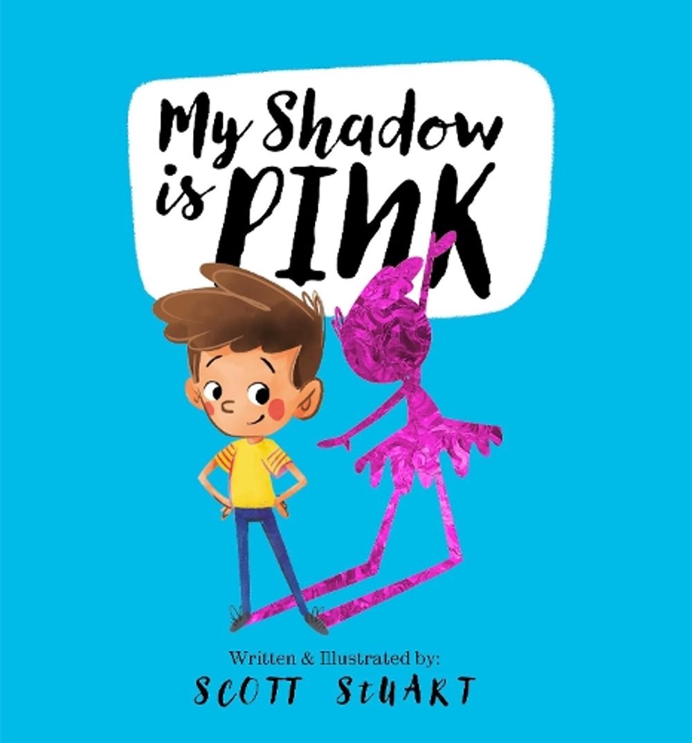 My Shadow is Pink by Scott Stuart - ISBN: 9780648728757