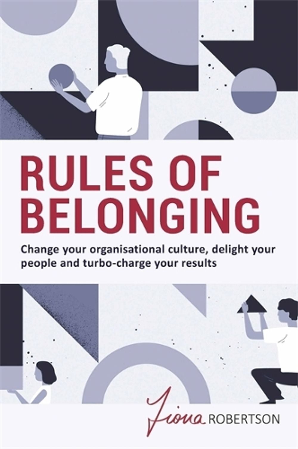 Rules of Belonging by Fiona Robertson - ISBN: 9780648753049