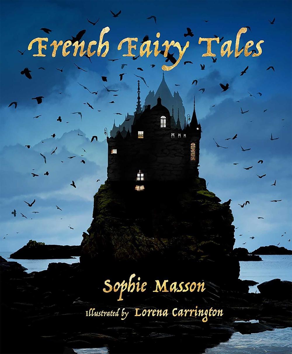 French Fairy Tales by Sophie Masson - ISBN: 9780648762447