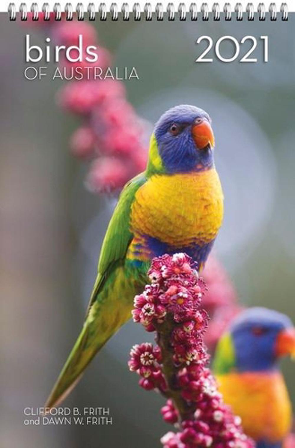 2021 Birds of Australia Wall Calendar by Cliff Frith and Dawn Frith