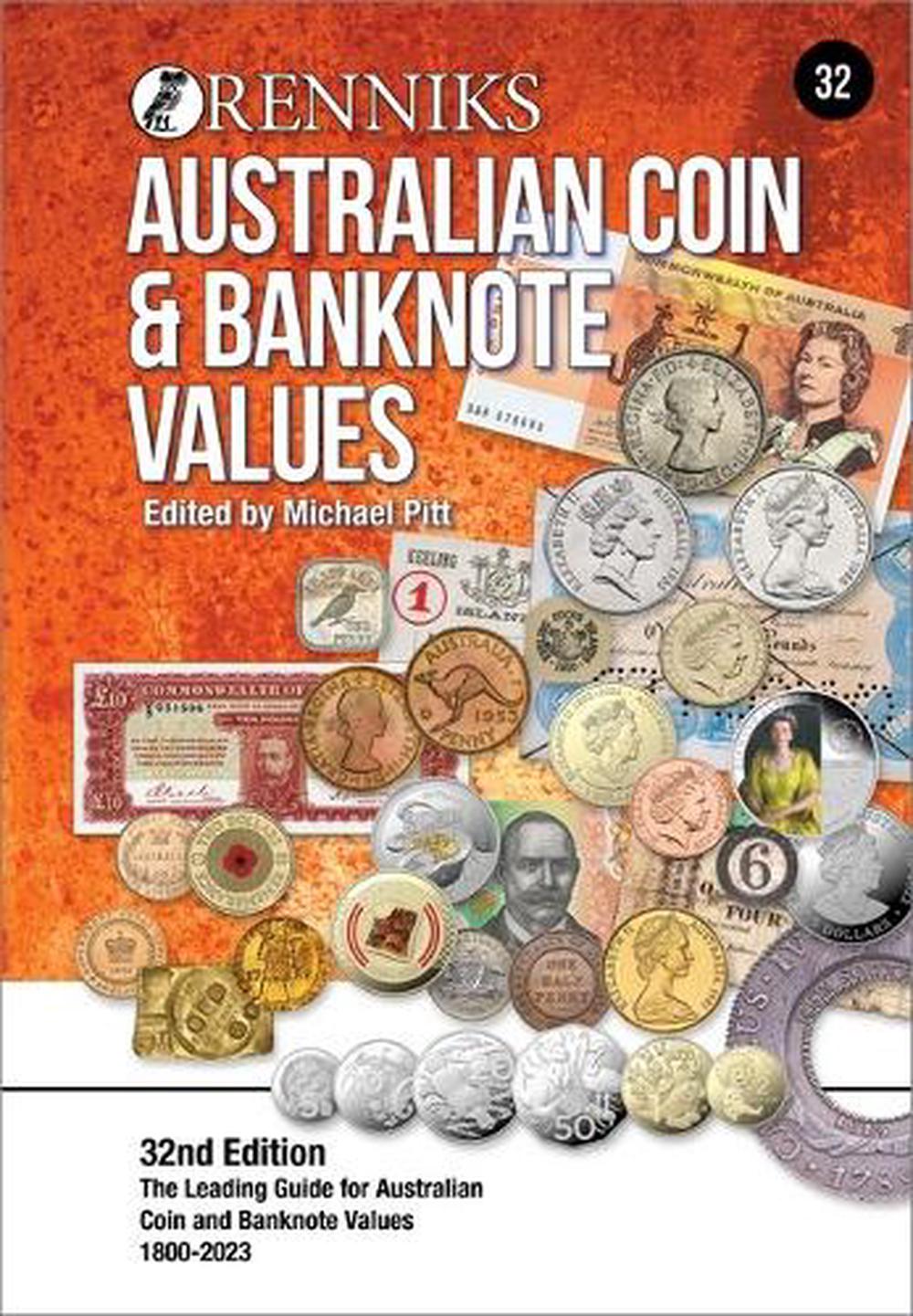 Renniks Australian Coin & Banknote Values 32nd Edition by Michael T