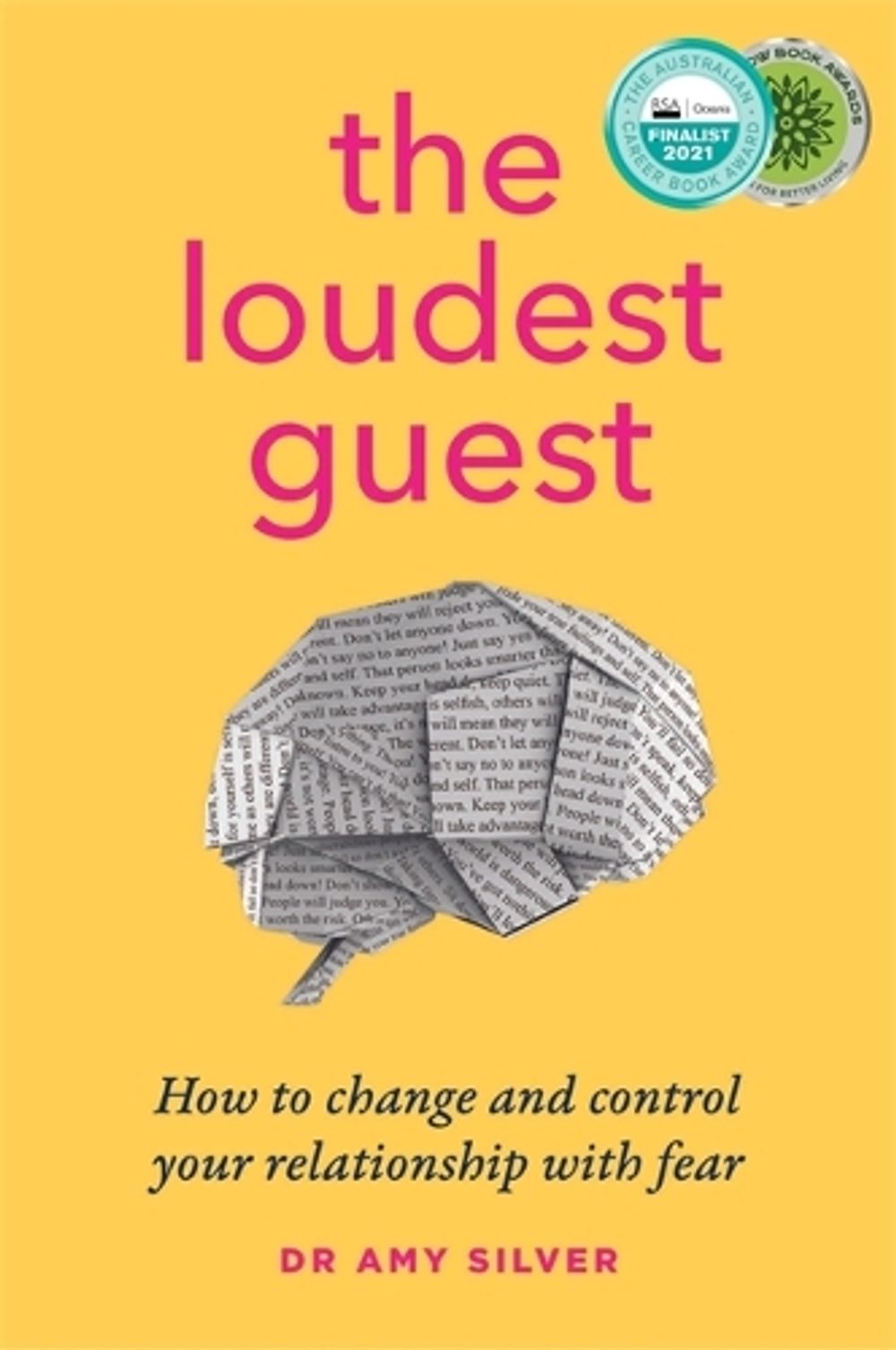 The Loudest Guest by Dr Amy Silver - ISBN: 9780648796435