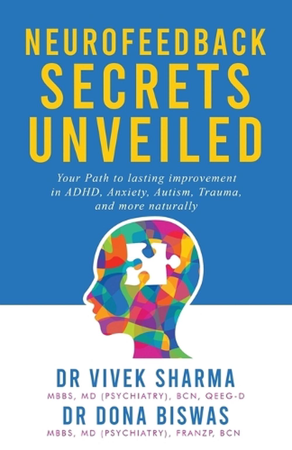 Neurofeedback Secrets Unveiled, 9780648865131