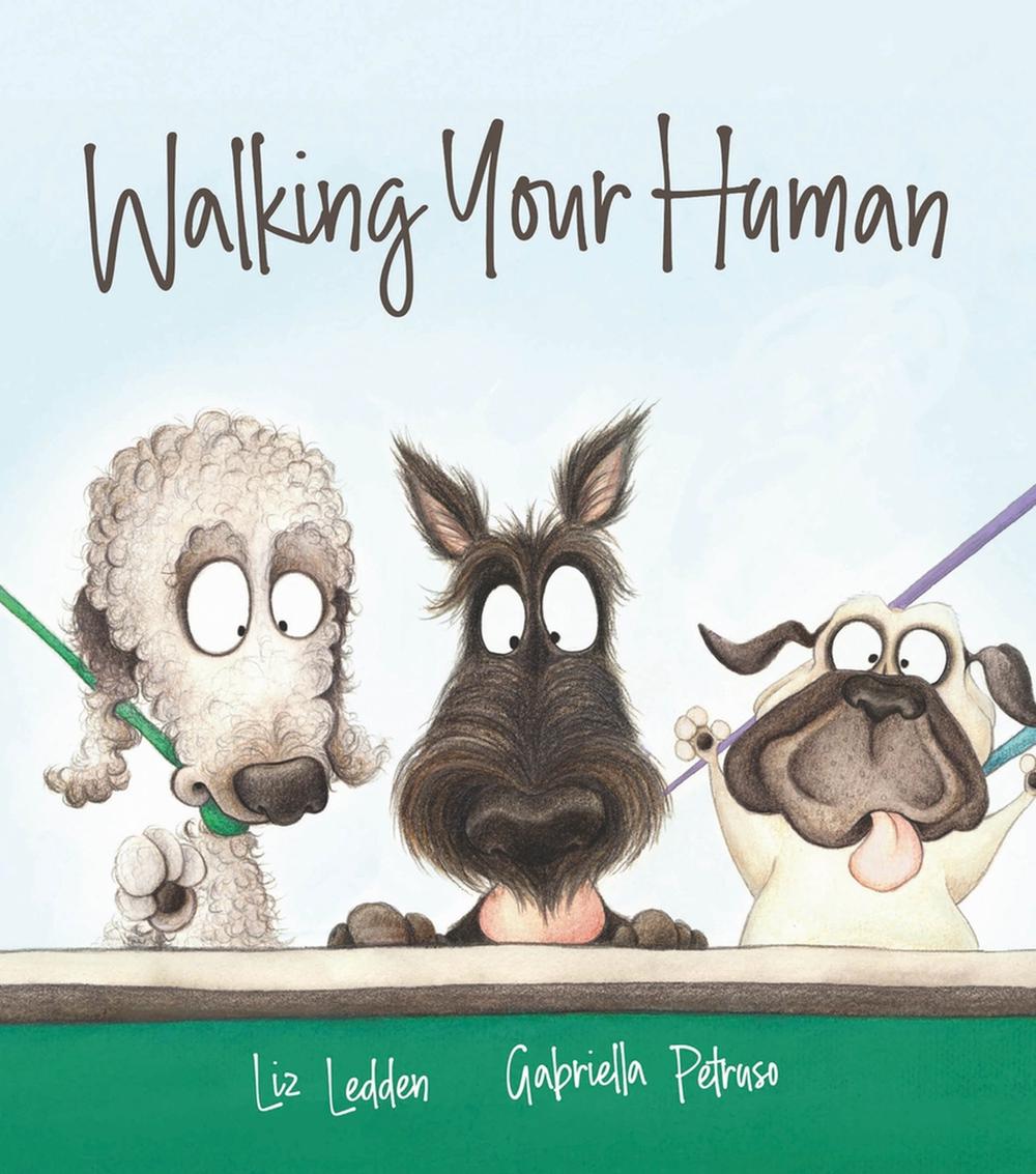 Walking Your Human by Liz Ledden - ISBN: 9780648894513