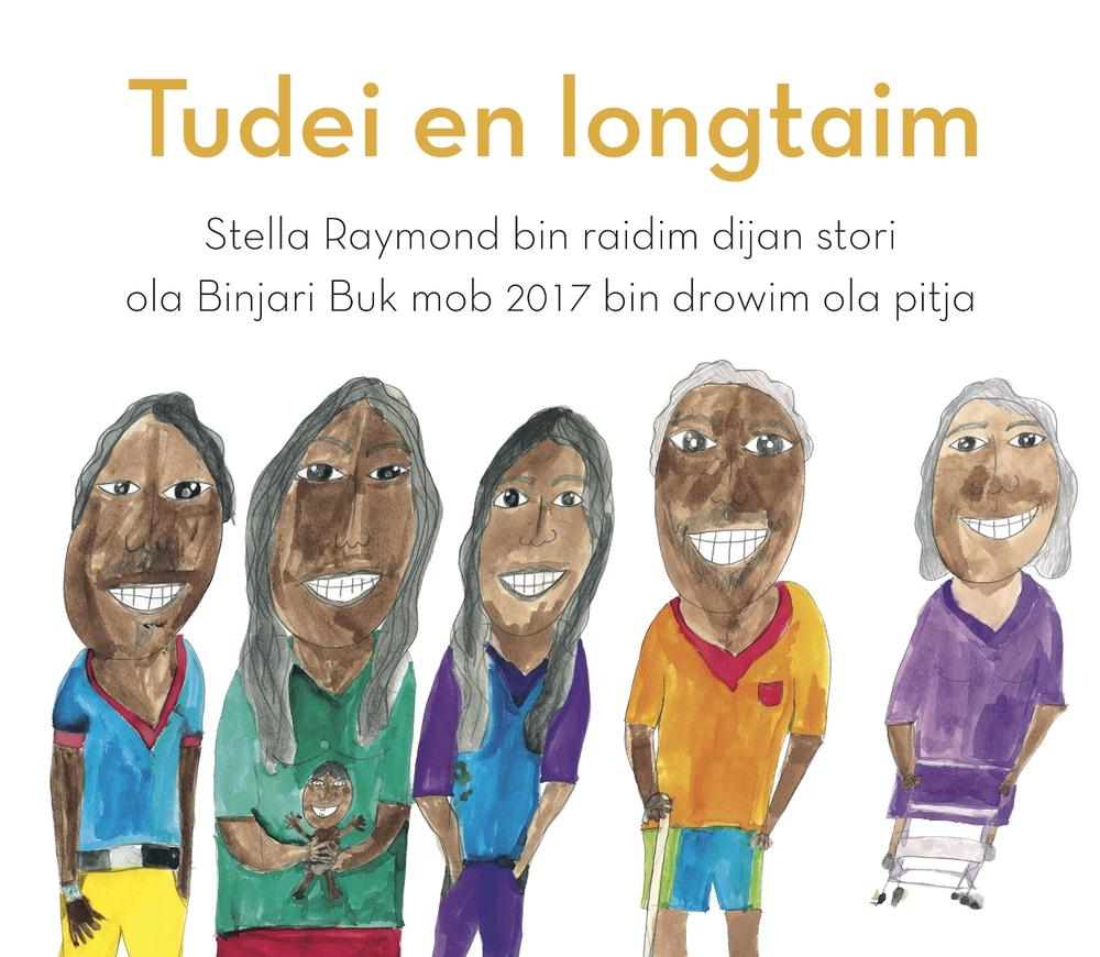 Tudei en lontaim (Now and Then) by Stella Raymond - ISBN: 9780648928058