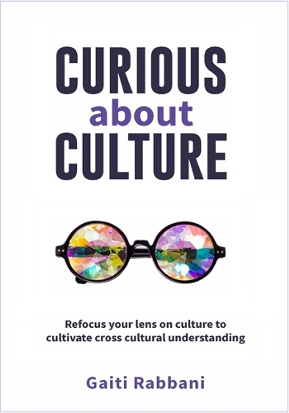 Curious About Culture by Gaiti Rabbani - ISBN: 9780648980308