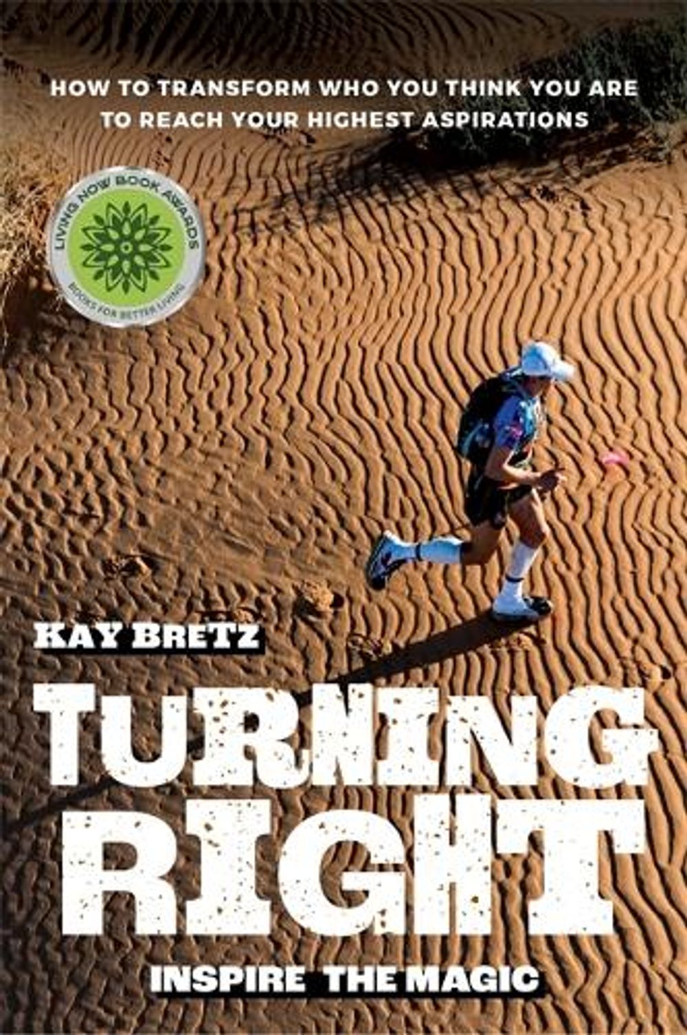 Turning Right - Inspire the Magic by Kay Bretz - ISBN: 9780648980322
