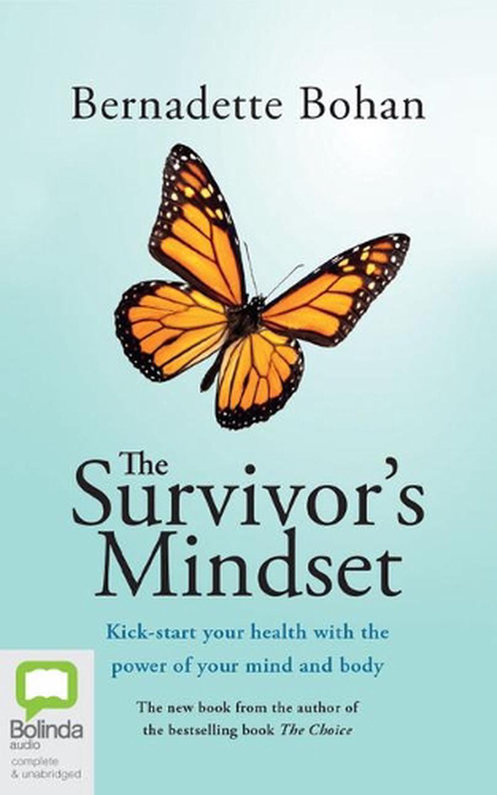 The Survivor's Mindset KickStart Your Health with the Power of Your