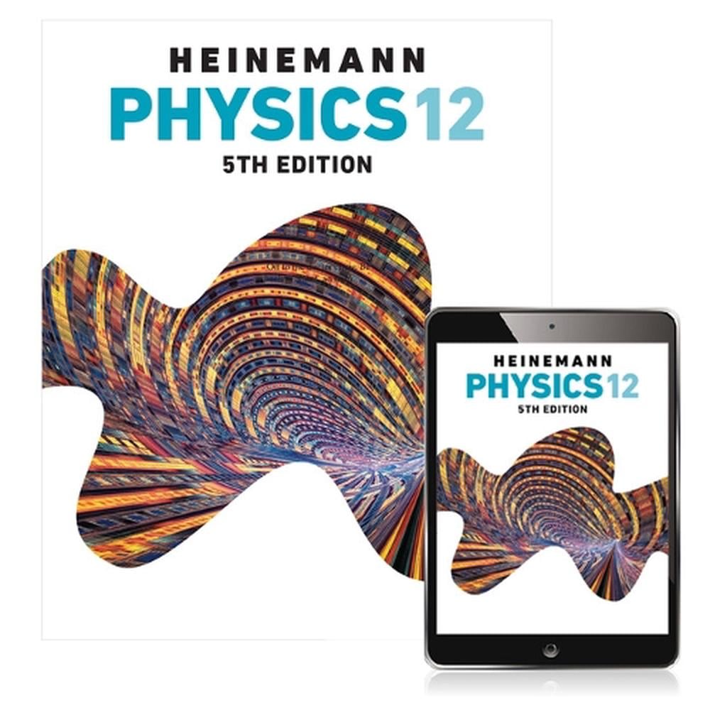 Heinemann Physics 12 Student Book with eBook + Assessment, 5th Edition by Daniella Nardelli - ISBN: 9780655700104