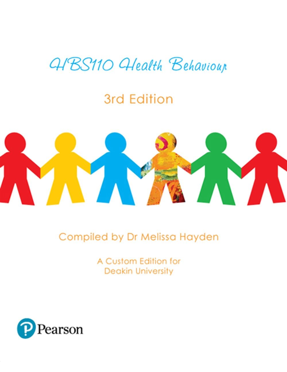 Health Behaviour HBS110 (Custom Edition), 3rd Edition by Rebecca Donatelle - ISBN: 9780655700494