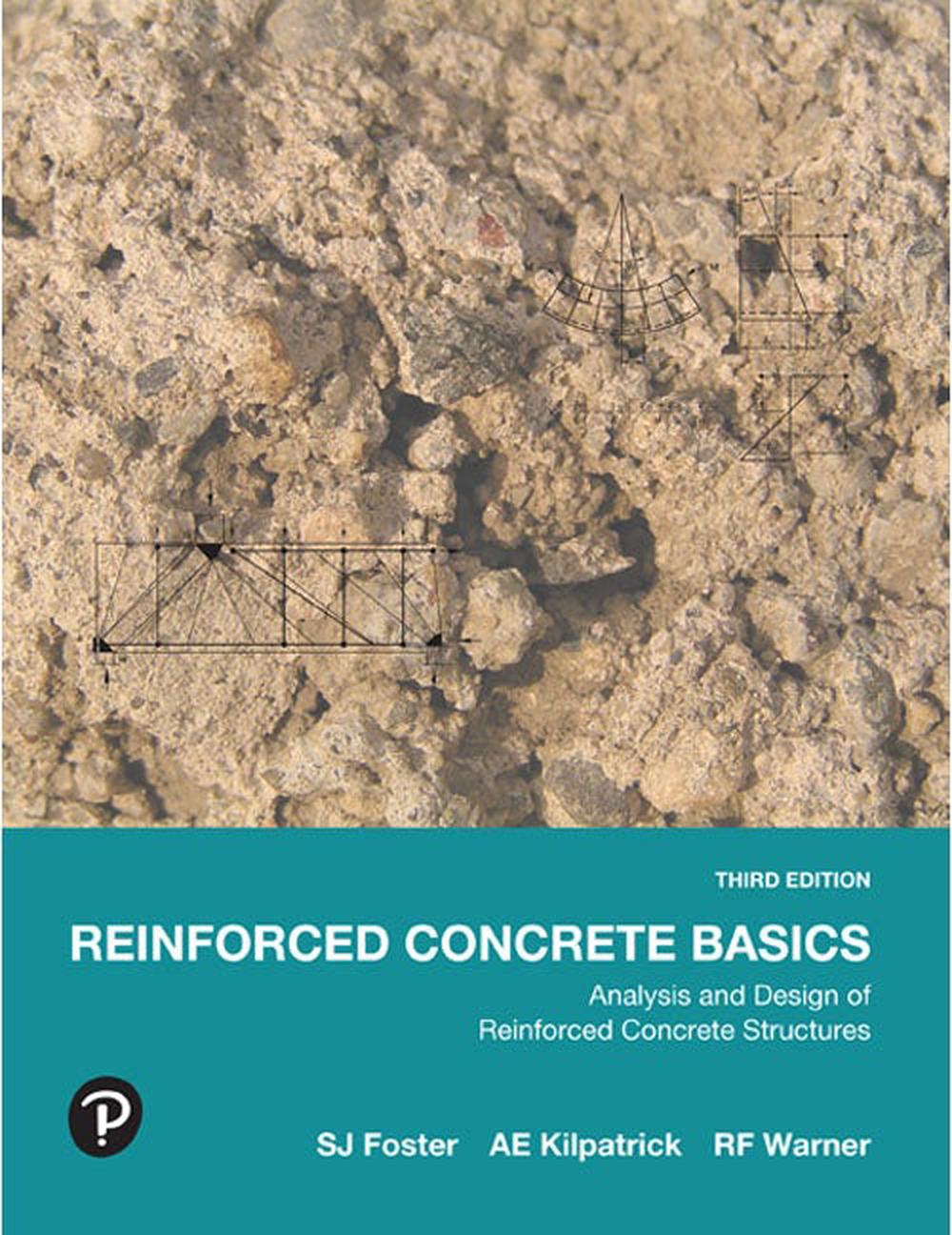 Reinforced Concrete Basics, 3rd Edition By Stephen Foster, Paperback ...