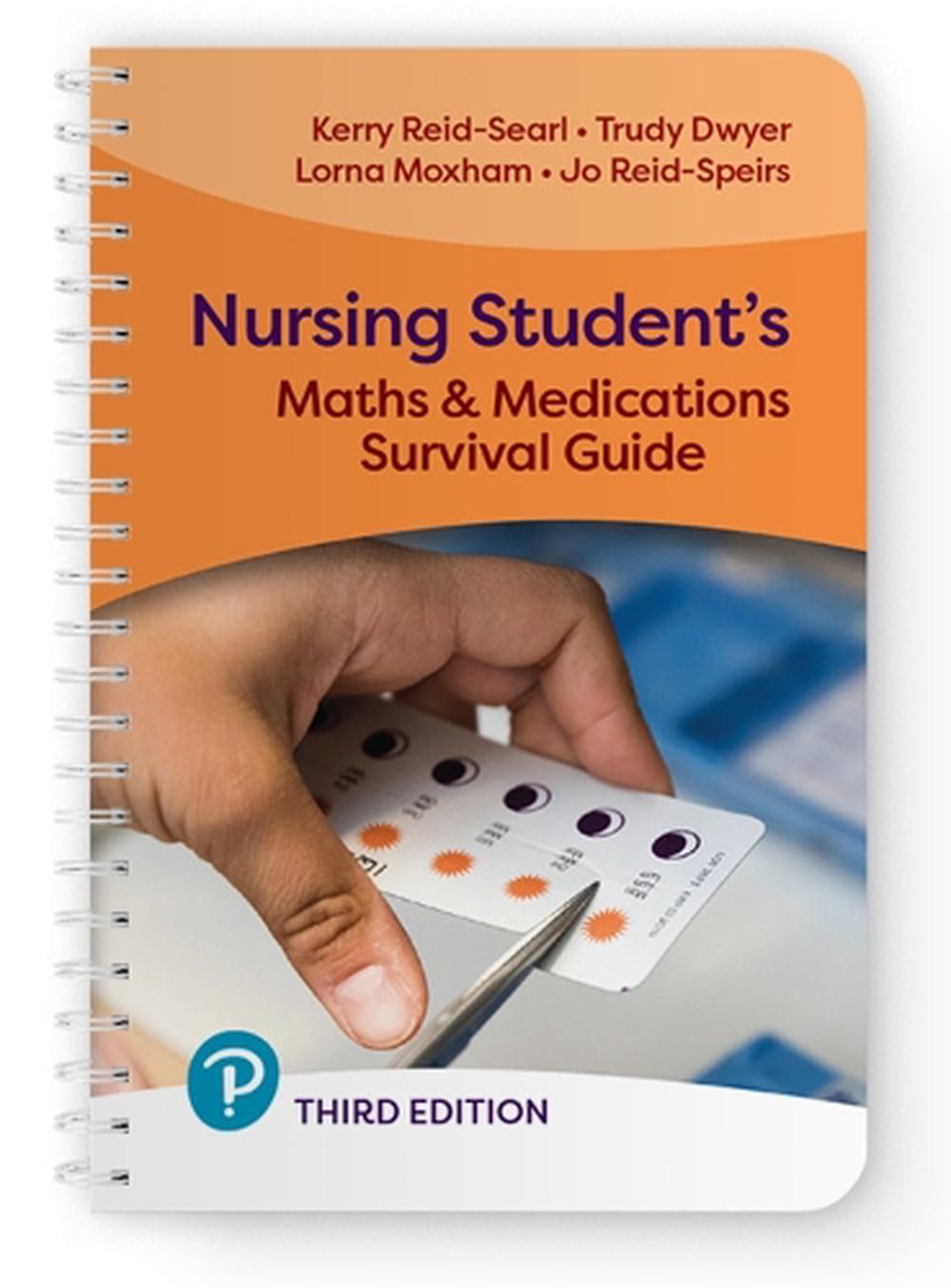 Nursing Student's Maths & Medications Survival Guide, 3rd Edition, 9780655713609
