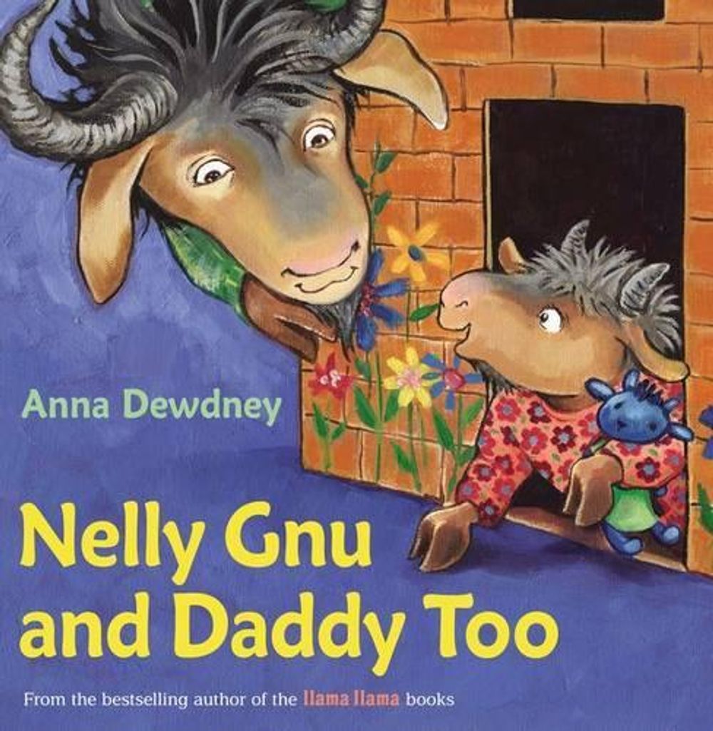 Nelly Gnu and Daddy Too by Anna Dewdney - ISBN: 9780670012275