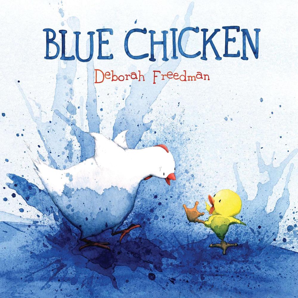 Blue Chicken by Deborah Freedman - ISBN: 9780670012930