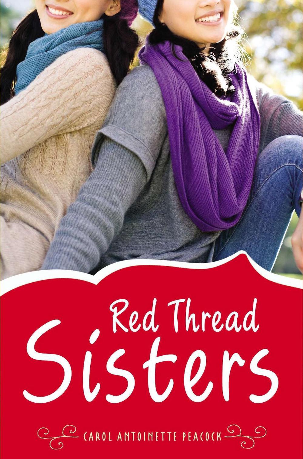 Red Thread Sisters by Carol Antoinette Peacock - ISBN: 9780670013869