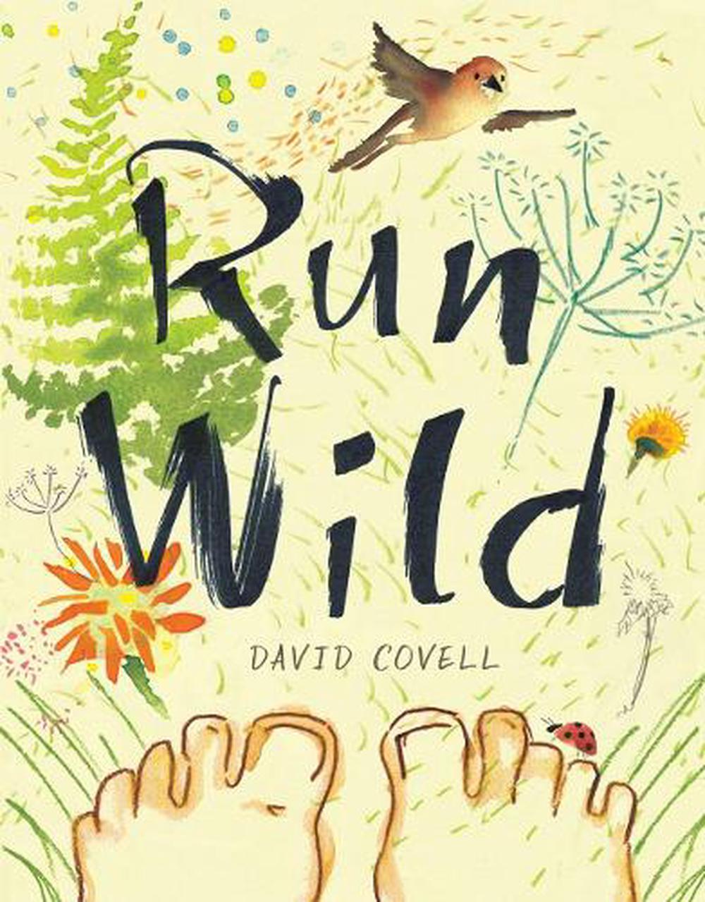 Run Wild by David Covell - ISBN: 9780670014118