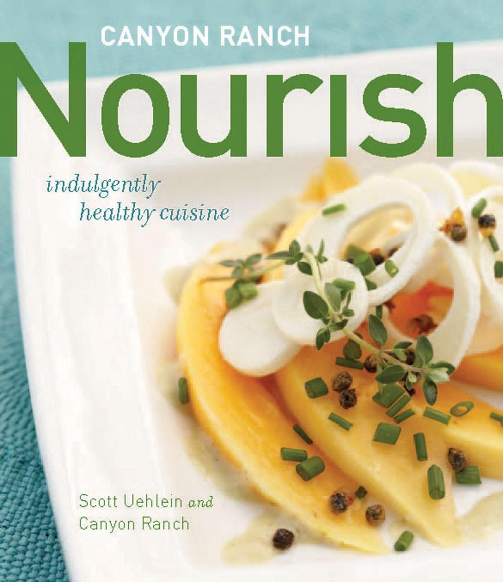 Canyon Ranch: Nourish by Scott Uehlein - ISBN: 9780670020737