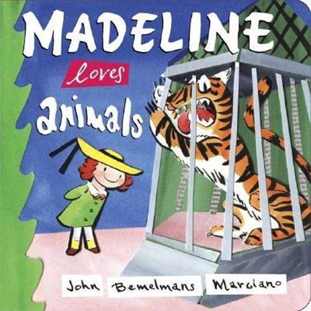 Madeline Loves Animals by John Bemelmans Marciano - ISBN: 9780670060214