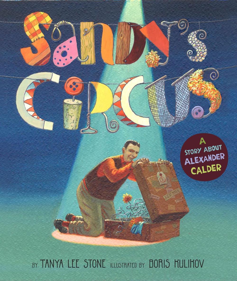 Sandy's Circus by Tanya Lee Stone - ISBN: 9780670062683