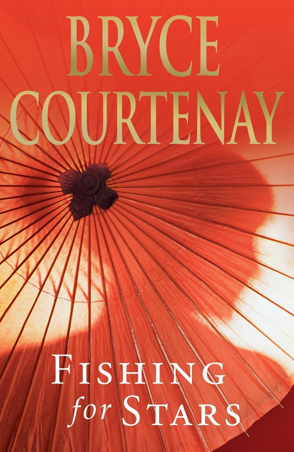 Fishing For Stars by Bryce Courtenay - ISBN: 9780670072743