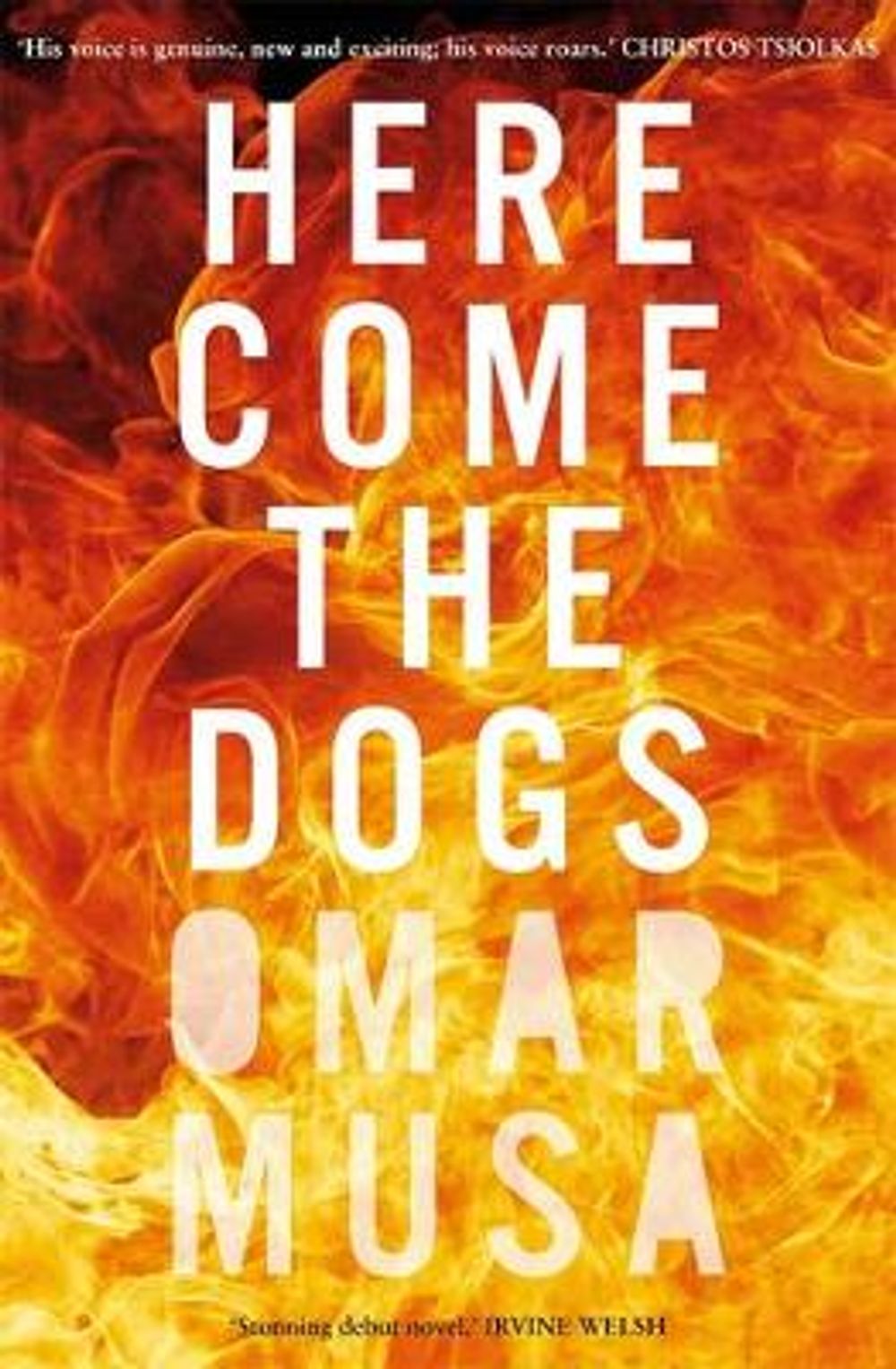 Here Come the Dogs by Omar Musa - ISBN: 9780670077090