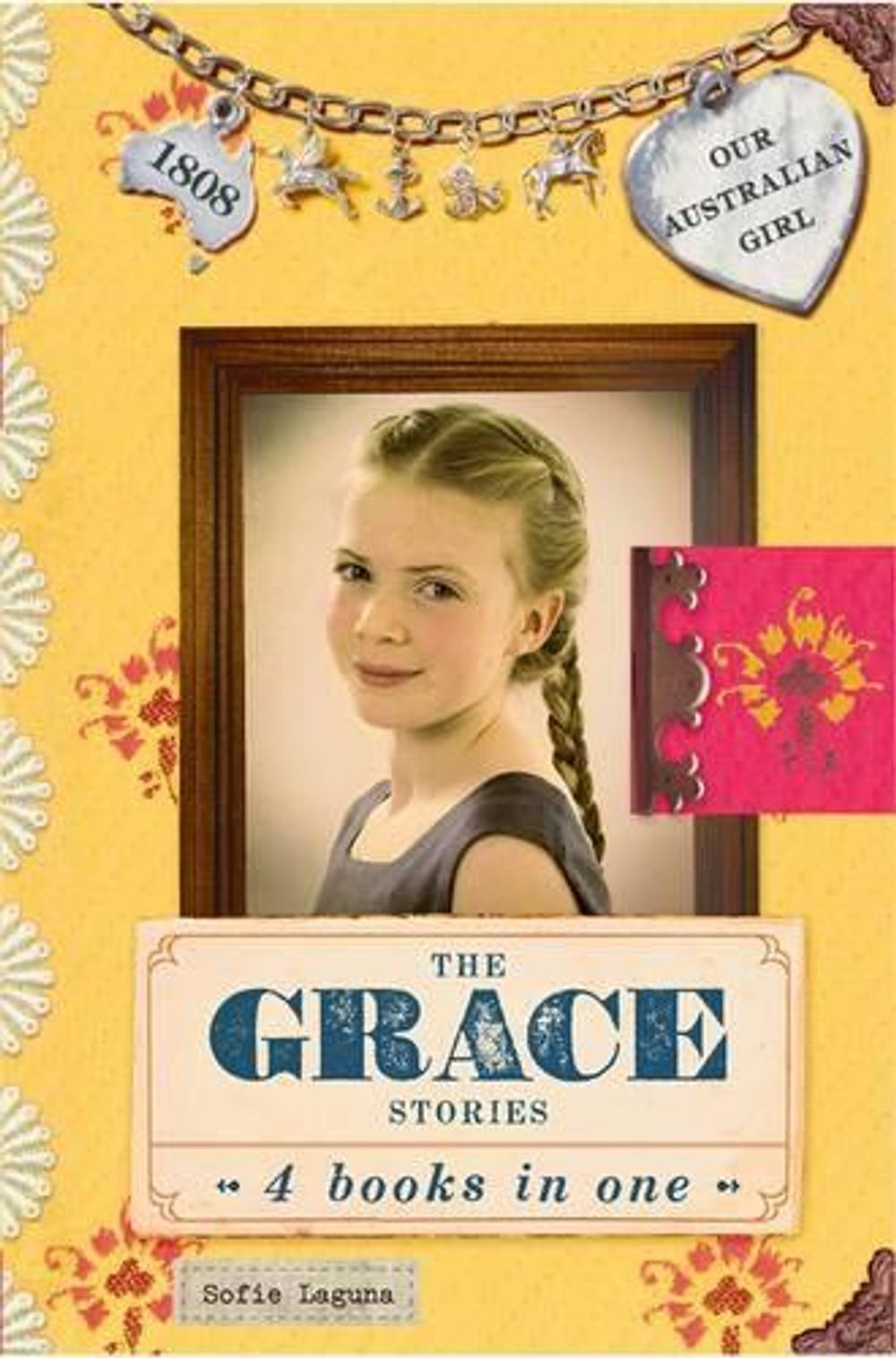 Our Australian Girl: The Grace Stories by Sofie Laguna - ISBN: 9780670077540