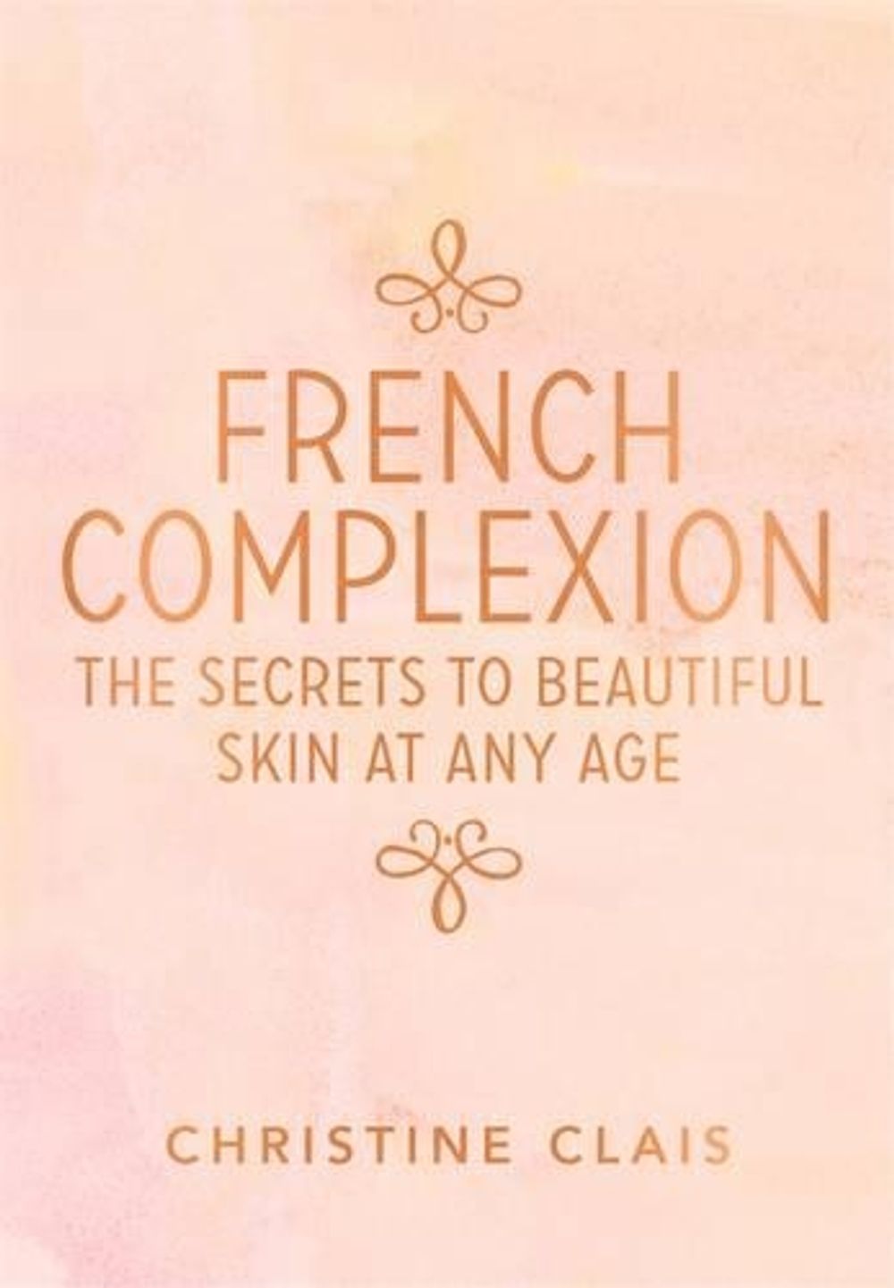 French Complexion by Christine Clais - ISBN: 9780670078646