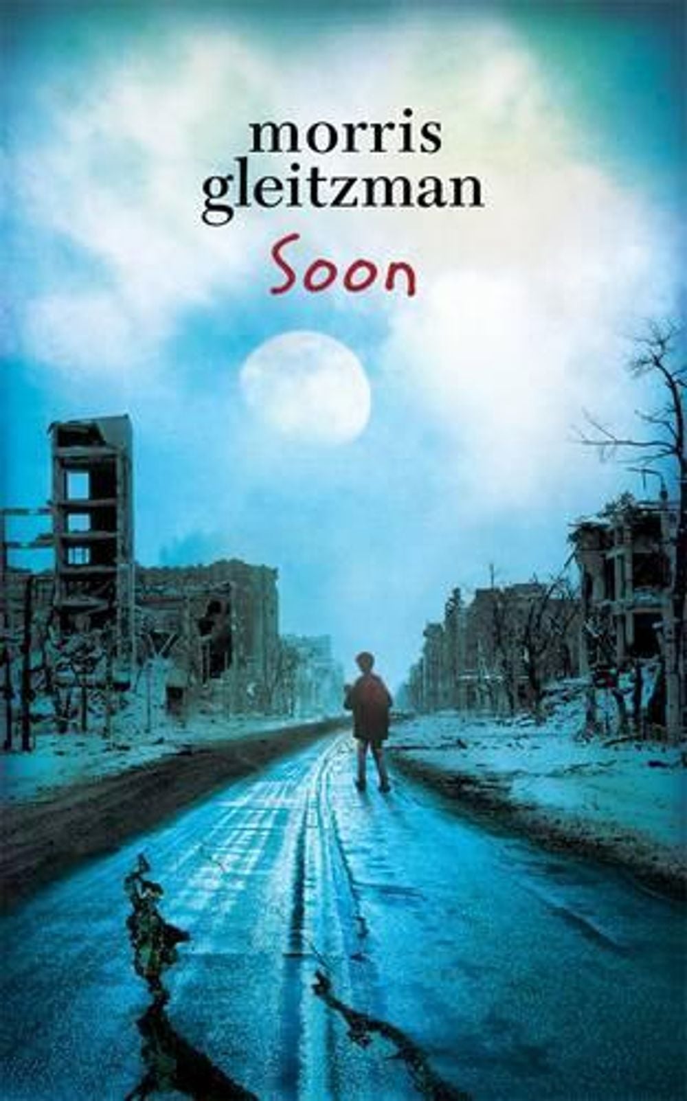 Soon by Morris Gleitzman - ISBN: 9780670078875