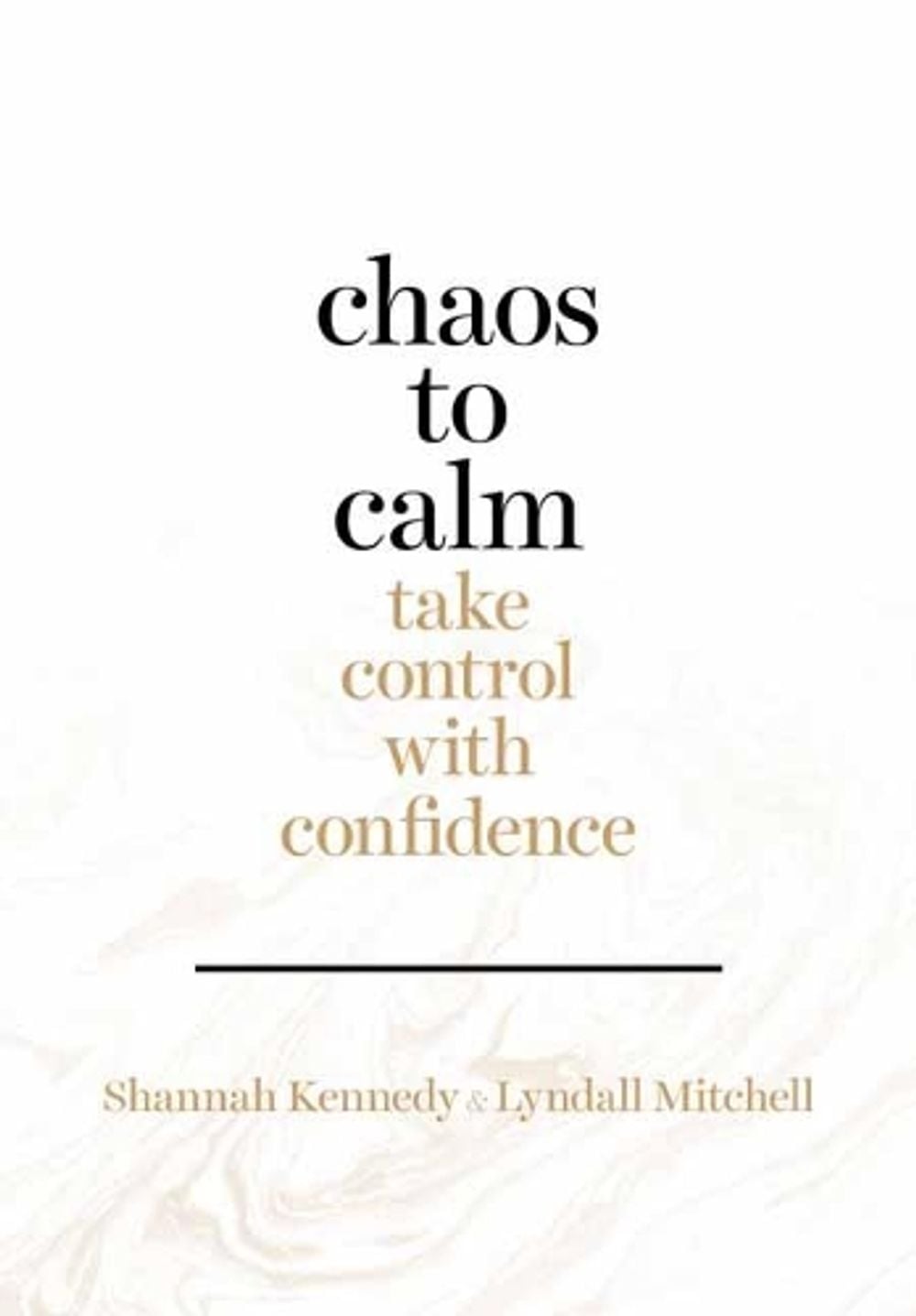 Chaos to Calm by Shannah Kennedy - ISBN: 9780670079483