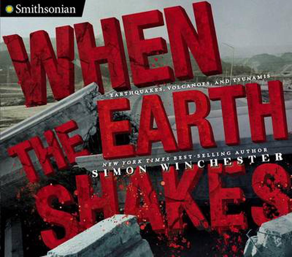 When the Earth Shakes: Earthquakes, Volcanoes, and Tsunamis, 9780670785360
