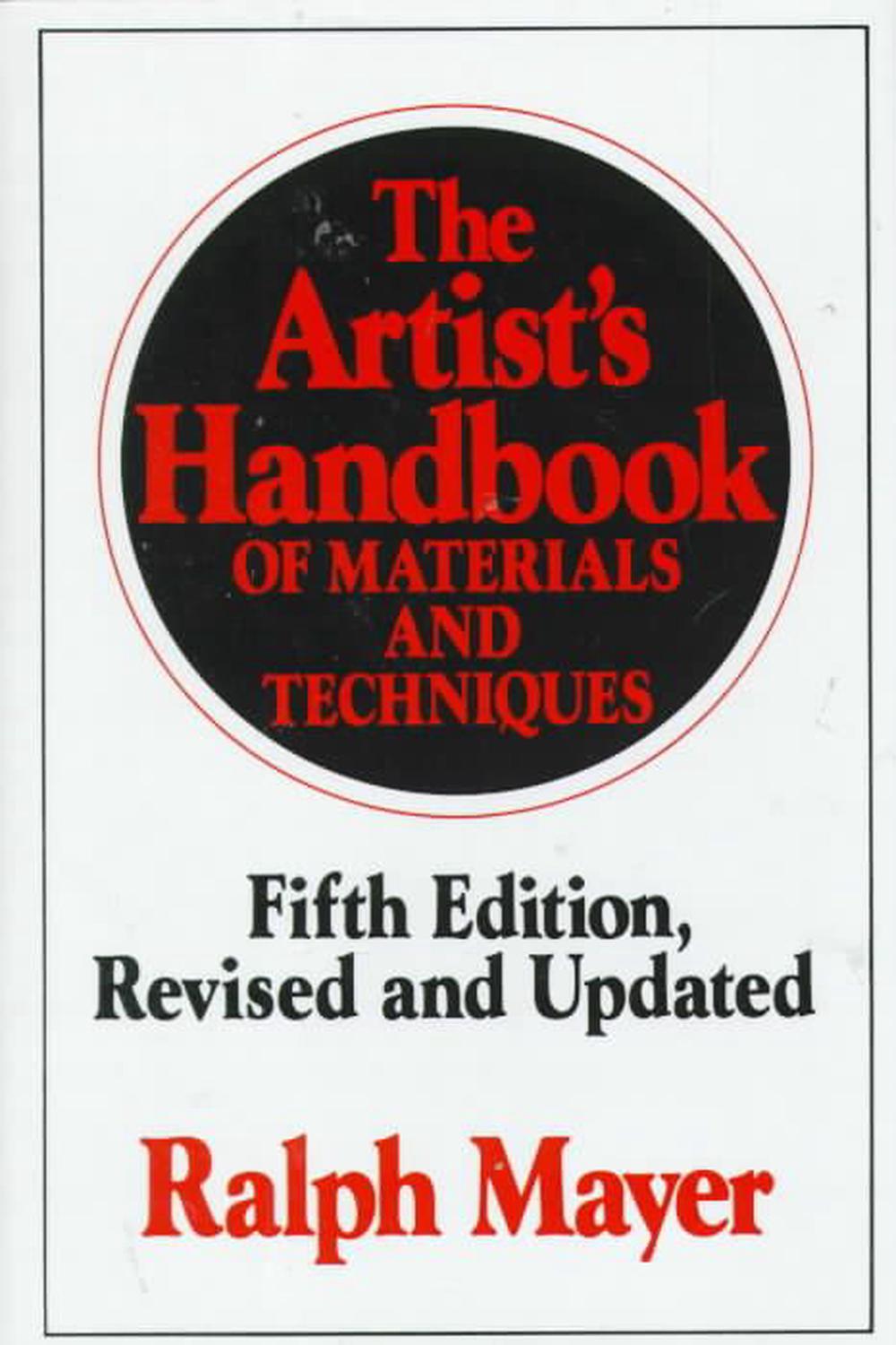 The Artist's Handbook of Materials and Techniques: Fifth Edition, Revised and Updated, 9780670837014